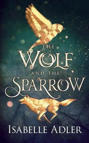 Cover image for The Wolf and the Sparrow