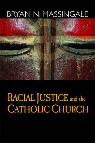 Cover image for Racial Justice and the Catholic Church