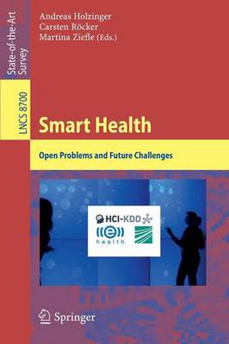 Cover image for Smart Health: Open Problems and Future Challenges