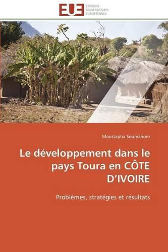 Cover image for Le D veloppement Dans Le Pays Toura En C te D Ivoire