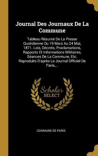 Cover image for Journal Des Journaux De La Commune