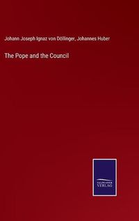 Cover image for The Pope and the Council