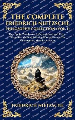 Cover image for The Complete Friedrich Nietzsche Philosophy Collection (Vol. 1)