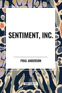 Cover image for Sentiment, Inc,