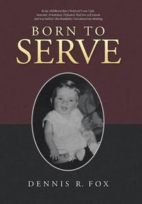 Cover image for Born To Serve