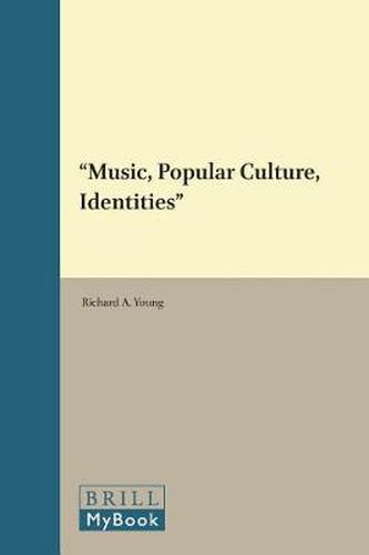 Cover image for Music, Popular Culture, Identities