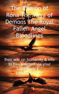 Cover image for The Illusion of Rona The Maya of Demons The Royal Fallen Angel Bloodlines