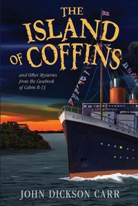 Cover image for The Island of Coffins and Other Mysteries