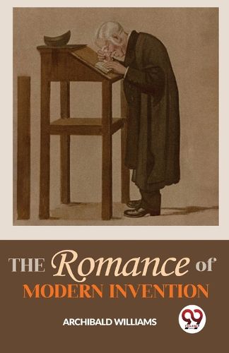 Cover image for The Romance of Modern Invention