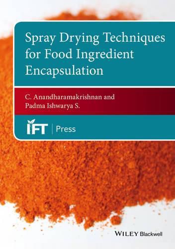 Cover image for Spray Drying Techniques for Food Ingredient Encapsulation