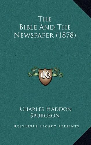 Cover image for The Bible and the Newspaper (1878)