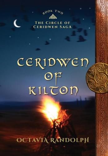 Cover image for Ceridwen of Kilton: Book Two of The Circle of Ceridwen Saga