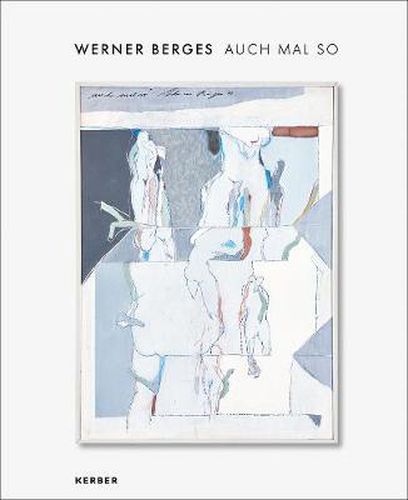 Werner Berges: Auch mal so | For a change