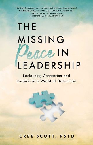 Cover image for The Missing Peace In Leadership