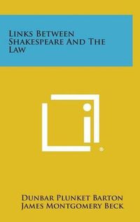 Cover image for Links Between Shakespeare and the Law