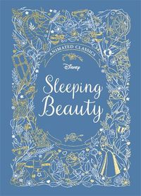 Cover image for Sleeping Beauty (Disney Animated Classics): A deluxe gift book of the classic film - collect them all!