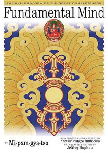 Cover image for Fundamental Mind: The Nyingma View of the Great Completeness