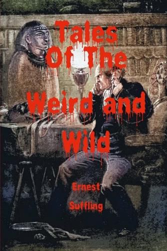 Cover image for Tales of the Weird and Wild