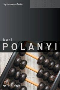 Cover image for Karl Polanyi: The Limits of the Market