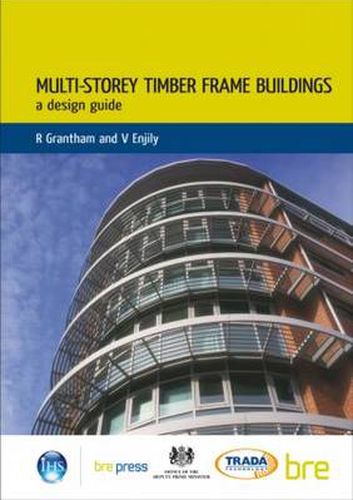 Cover image for Multi-Storey Timber Frame Buildings: A Design Guide (BR 454)