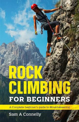 Cover image for Rock Climbing for Beginners: A Complete Beginner's Guide to Mountaineering