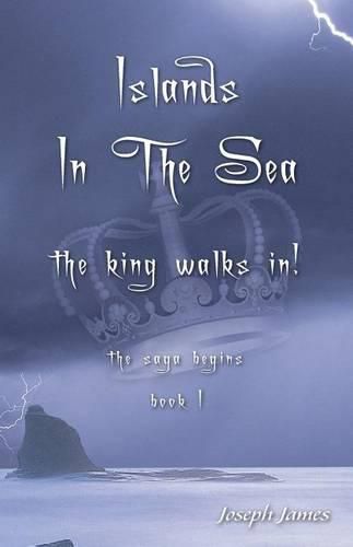 Cover image for Islands in the Sea: The King Walks In!