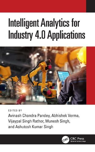 Cover image for Intelligent Analytics for Industry 4.0 Applications