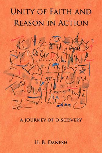 Cover image for Unity of Faith and Reason in Action: A Journey of Discovery