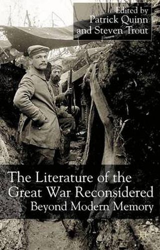 Cover image for The Literature of the Great War Reconsidered: Beyond Modern Memory