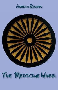 Cover image for The Medicine Wheel