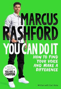 Cover image for You Can Do It: How to Find Your Voice and Make a Difference