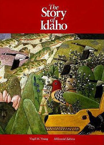 Cover image for The Story of Idaho