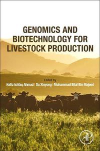 Cover image for Genomics and Biotechnology for Livestock Production