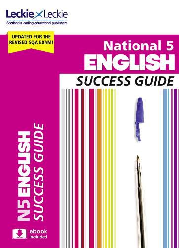 National 5 English Success Guide: Revise for Sqa Exams