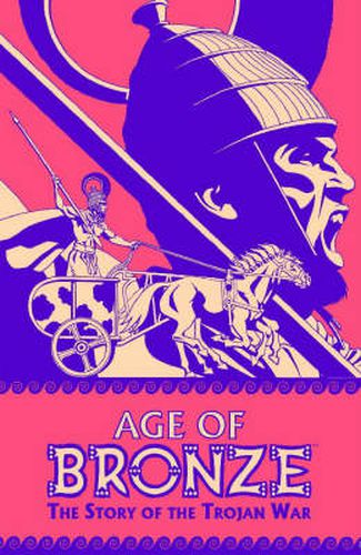 Age Of Bronze Volume 3: Betrayal Part 1