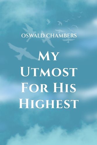 Cover image for My Utmost for His Highest