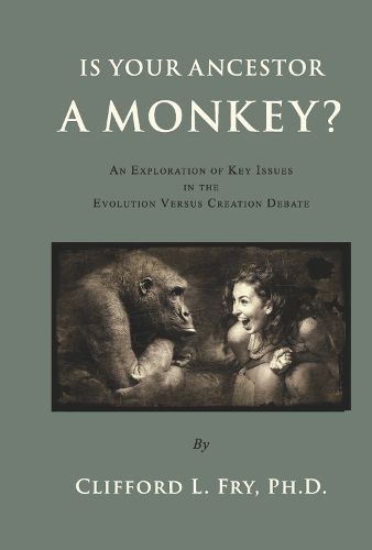 Cover image for Is Your Ancestor A Monkey?