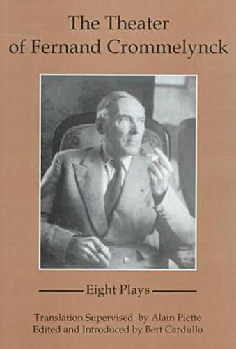 The Theater Of Fernand Crommelynck: Eight Plays