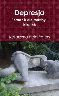 Cover image for Depresja - Poradnik Dla Rodziny I Bliskich