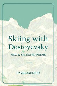 Cover image for Skiing With Dostoyevsky