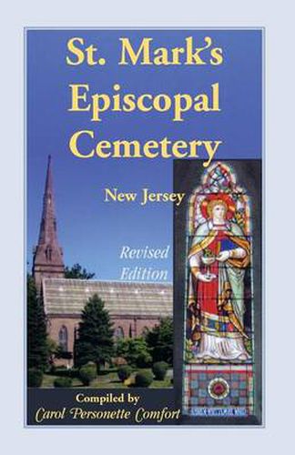 Cover image for St. Mark's Episcopal Cemetery, Orange, Essex County, New Jersey, (Near the Southwest Corner of Main Street and Scotland Road, Adjacent to the First PR