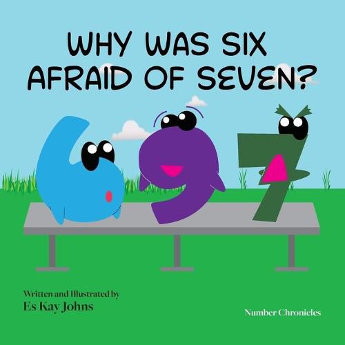 Cover image for Why Was Six Afraid of Seven?