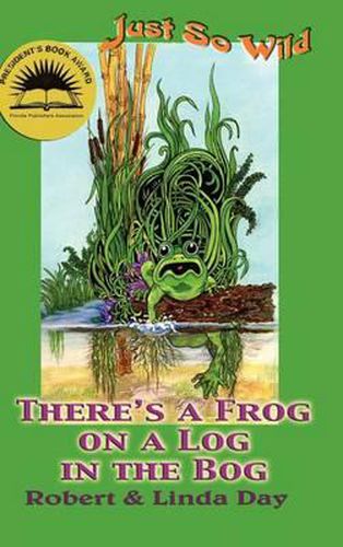 Cover image for There's a Frog on a Log in the Bog