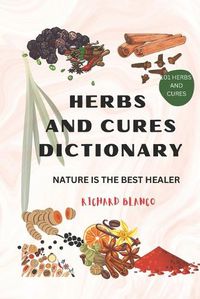 Cover image for Herbs and Cures Dictionary