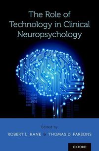 Cover image for The Role of Technology in Clinical Neuropsychology