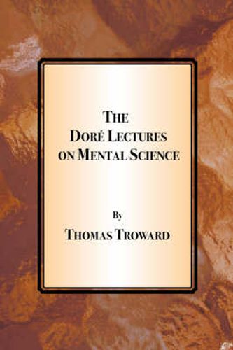 Cover image for The Dore Lectures on Mental Science