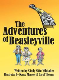 Cover image for The Adventures of Beasleyville