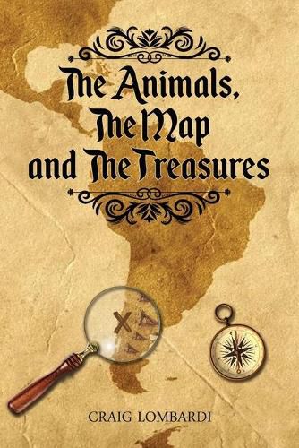 Cover image for The Animals, The Map, and the Treasures