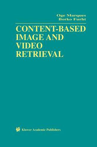 Cover image for Content-Based Image and Video Retrieval