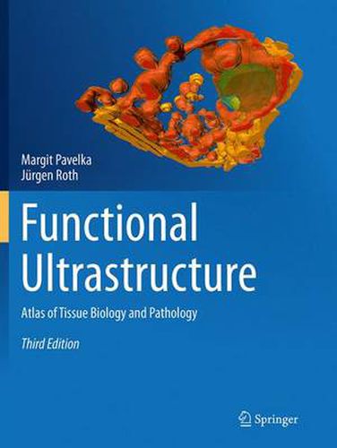 Cover image for Functional Ultrastructure: Atlas of Tissue Biology and Pathology